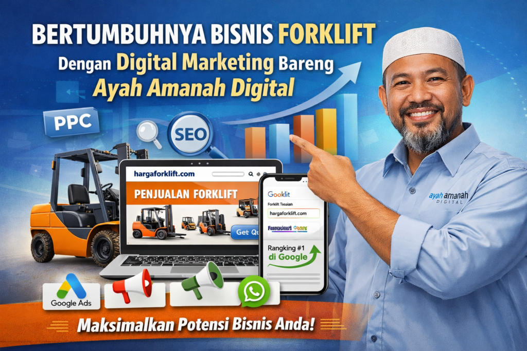 pertumbuhan bisnis forklift dengan digital marketing